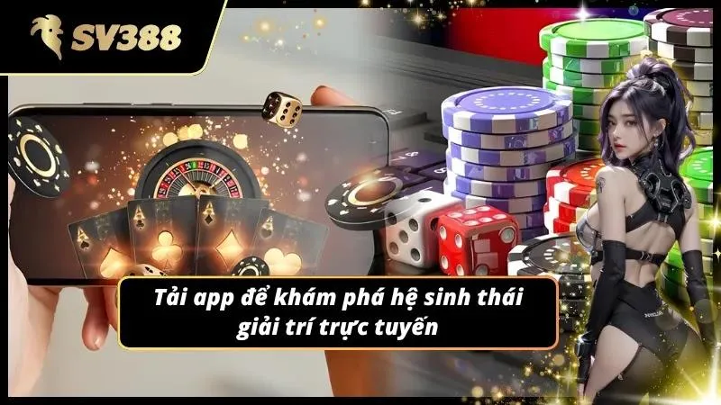 Thao tác đơn giản trên điện thoại khi tải ứng dụng